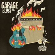 Garage blues. Vol. 3 cover image