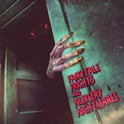 Fairytale Frights and Nursery Nightmares cover image
