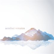 Somber Sonatas cover image