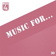 Music for..., vol.30 cover image