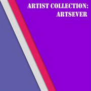 Artist collection: artsever cover image