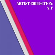 Artist collection: y. y cover image