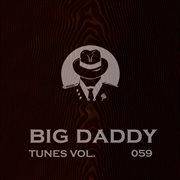 Big daddy tunes, vol.059 cover image