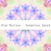 Dangerous speed cover image