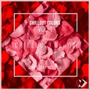 Chillout colors, vol. 1 (compiled by nicksher music) cover image
