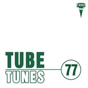 Tube tunes, vol. 77 cover image