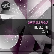 Best of abstract space 2016 cover image