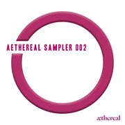 Aethereal sampler 002 cover image