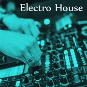 Electro house cover image
