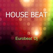 House beat cover image