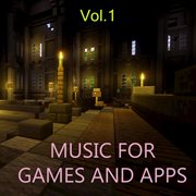 Music for games and apps, vol. 1 cover image