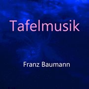 Tafelmusik cover image
