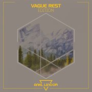 Vague rest edition cover image
