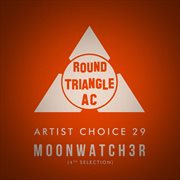 Artist choice 29. moonwatch3r (4th selection) cover image