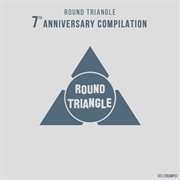 Round triangle 7th anniversary compilation cover image