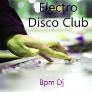 Electro disco club cover image