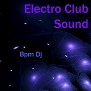 Electro club sound cover image