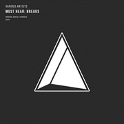 Must hear: breaks cover image