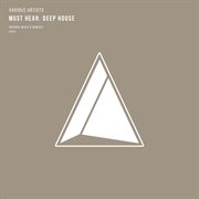 Must hear: deep house cover image