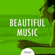 2017 beautiful music - beauty chillout music cover image
