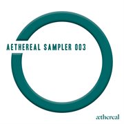 Aethereal sampler 003 cover image