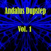 Andalus dubstep, vol. 1 cover image