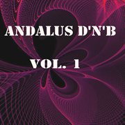 Andalus d'n'b, vol. 1 cover image