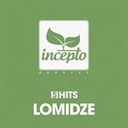 5 hits: lomidze cover image
