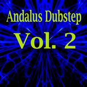 Andalus dubstep, vol. 2 cover image