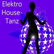 Elektro house-tanz cover image