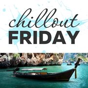 Chillout friday top 5 best of weeks #1 cover image
