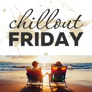 Chillout friday top 5 best of weeks #2 cover image