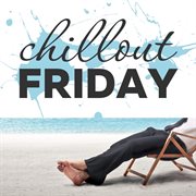 Chillout friday top 5 best of weeks #7 cover image