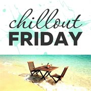 Chillout friday top 5 best of weeks #9 cover image