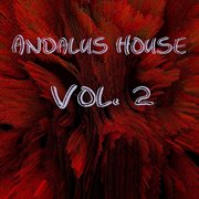 Andalus house, vol. 2 cover image