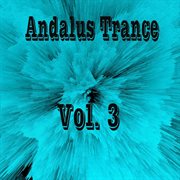Andalus trance, vol. 3 cover image
