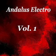 Andalus electro, vol. 1 cover image