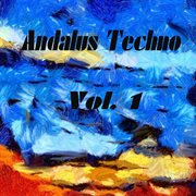 Andalus techno, vol. 1 cover image