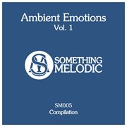 Ambient emotions, vol. 1 cover image