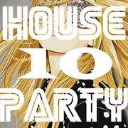 House party, vol. 10 cover image