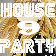 House party, vol. 9 cover image