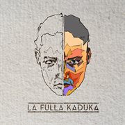 La Fulla Kaduka cover image