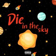 Die in the sky cover image