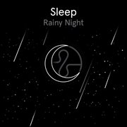 Sleep: Rainy Night cover image