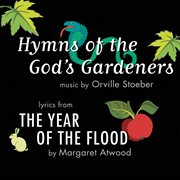 Hymns of the god's gardeners cover image
