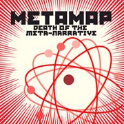 Death of the meta-narrative cover image