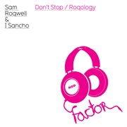 Don't stop / roqology cover image