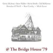@ the bridge house '79 cover image