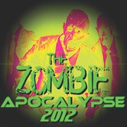 The zombie apocalypse 2012 cover image