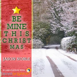 Cover image for Be Mine This Christmas E.P